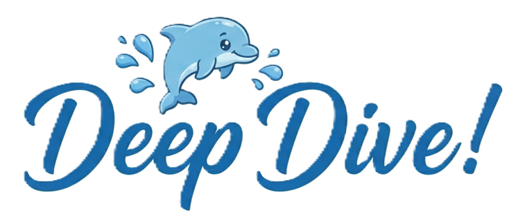 Deep Dive!